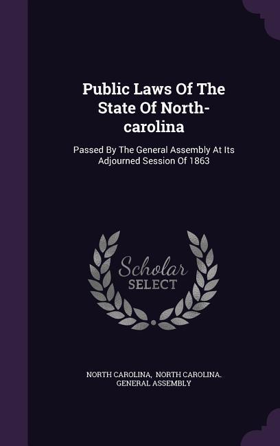 Vorderes Coverbild Public Laws Of The State Of North-carolina