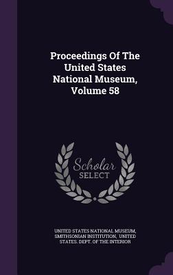 Vorderes Coverbild Proceedings of the United States National Museum, Volume 58