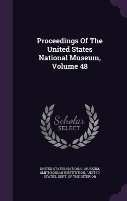 Vorderes Coverbild Proceedings of the United States National Museum, Volume 48