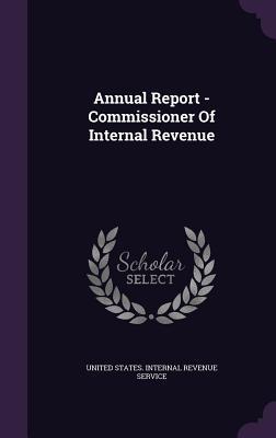 Vorderes Coverbild Annual Report - Commissioner of Internal Revenue