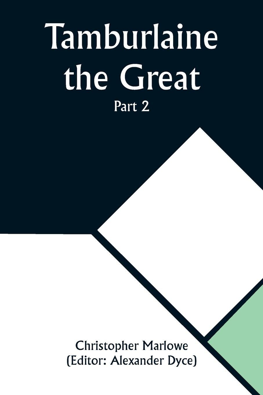 Vorderes Coverbild Tamburlaine the Great - Part 2