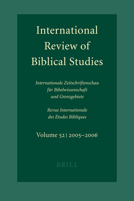 Vorderes Coverbild International Review of Biblical Studies, Volume 52 (2005-2006)