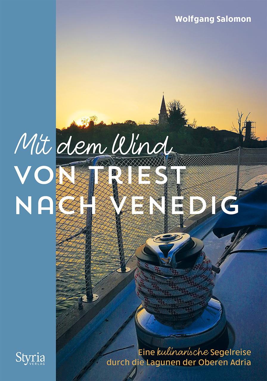 Vorderes Coverbild Mit dem Wind von Triest nach Venedig