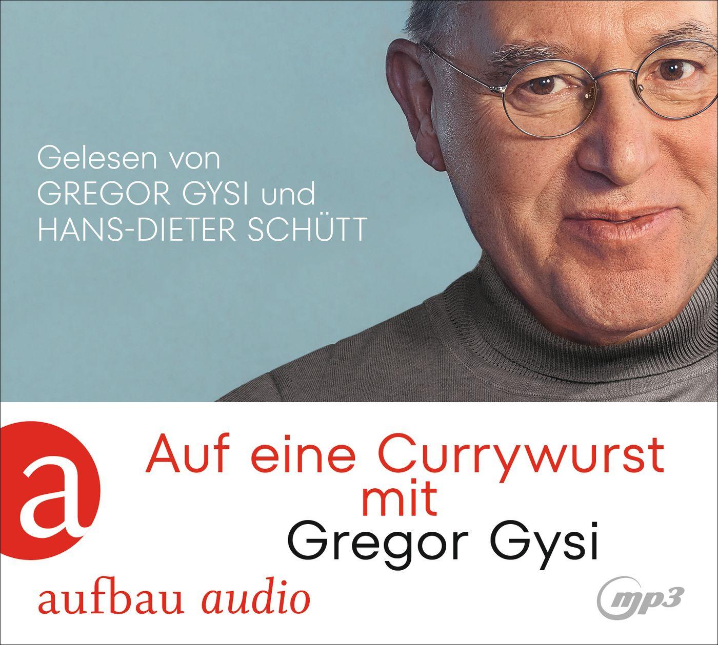 Vorderes Coverbild Auf eine Currywurst mit Gregor Gysi