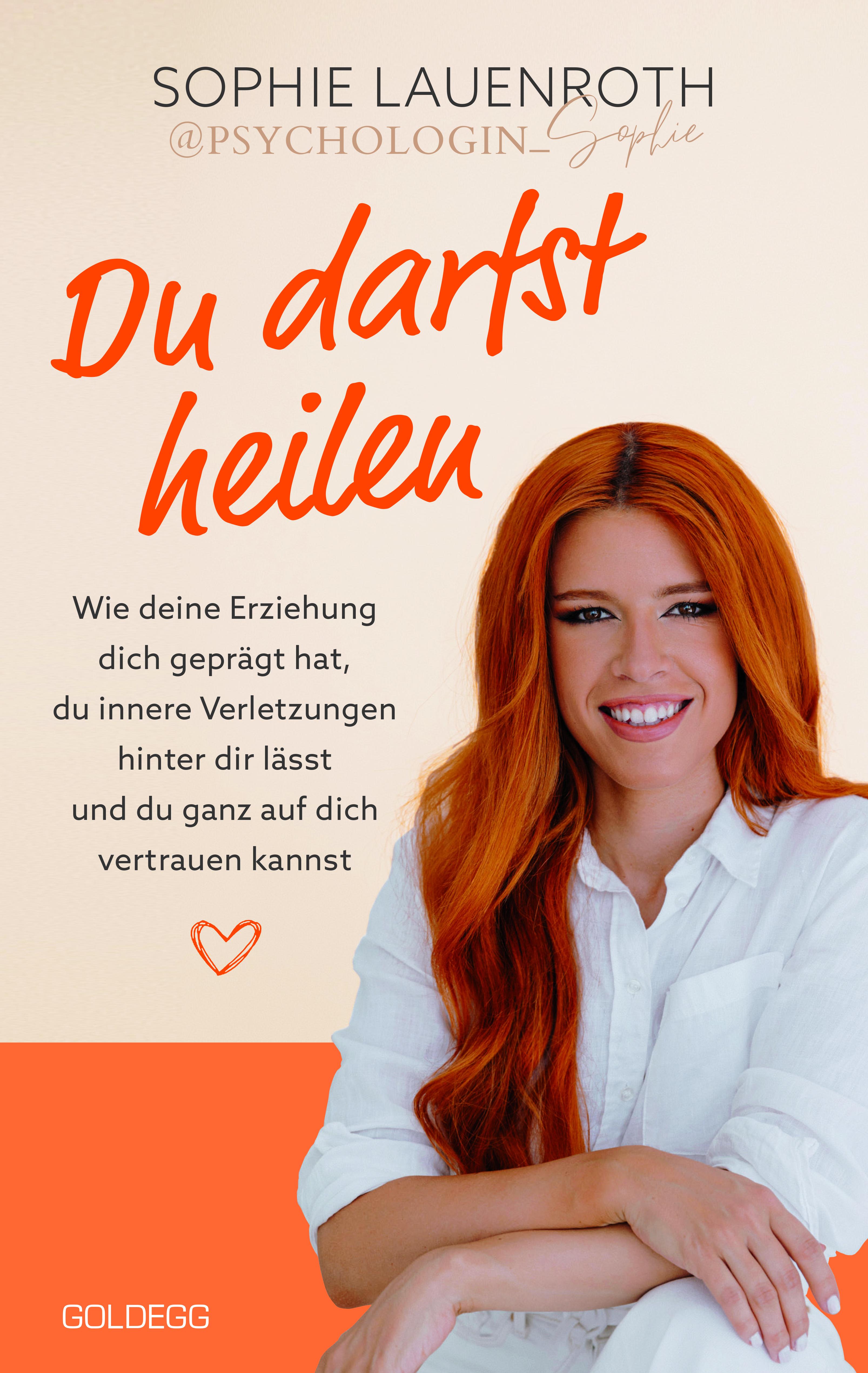 Vorderes Coverbild Du darfst heilen - psychologin_sophie - TikTok-Star BESTSELLER BÖRSENBLATT 2024