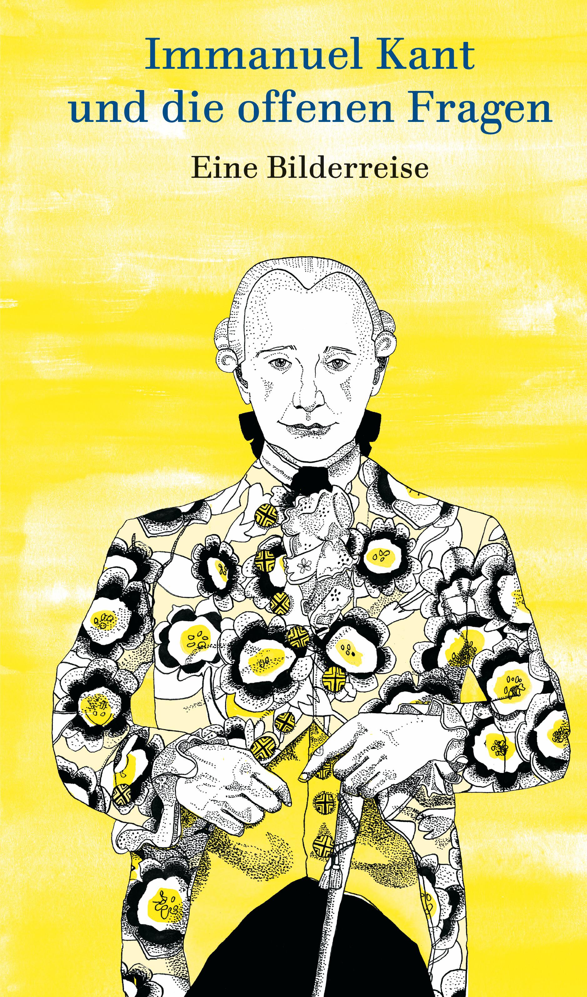 Vorderes Coverbild Immanuel Kant und die offenen Fragen