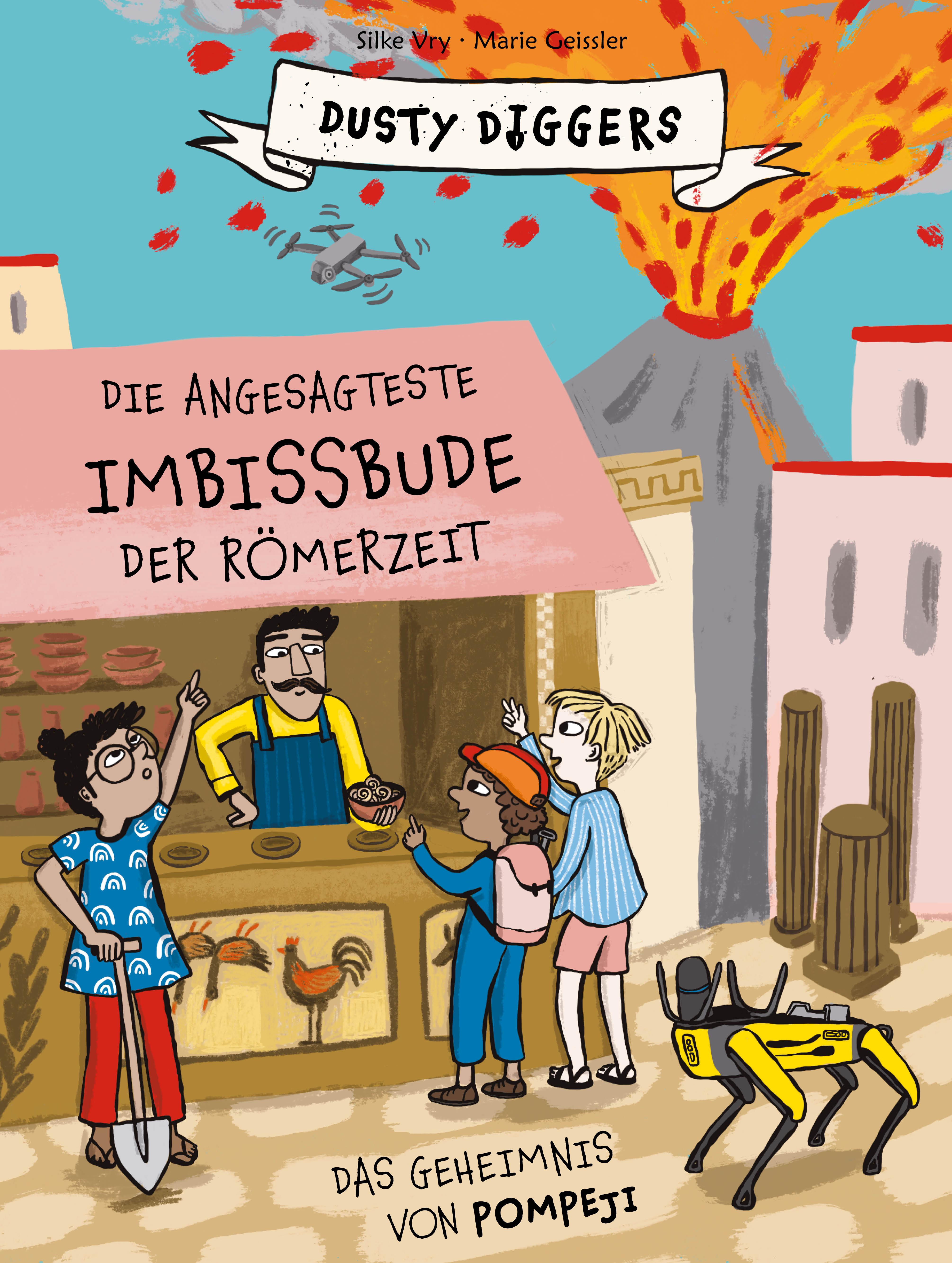Vorderes Coverbild Die angesagteste Imbissbude der Römerzeit