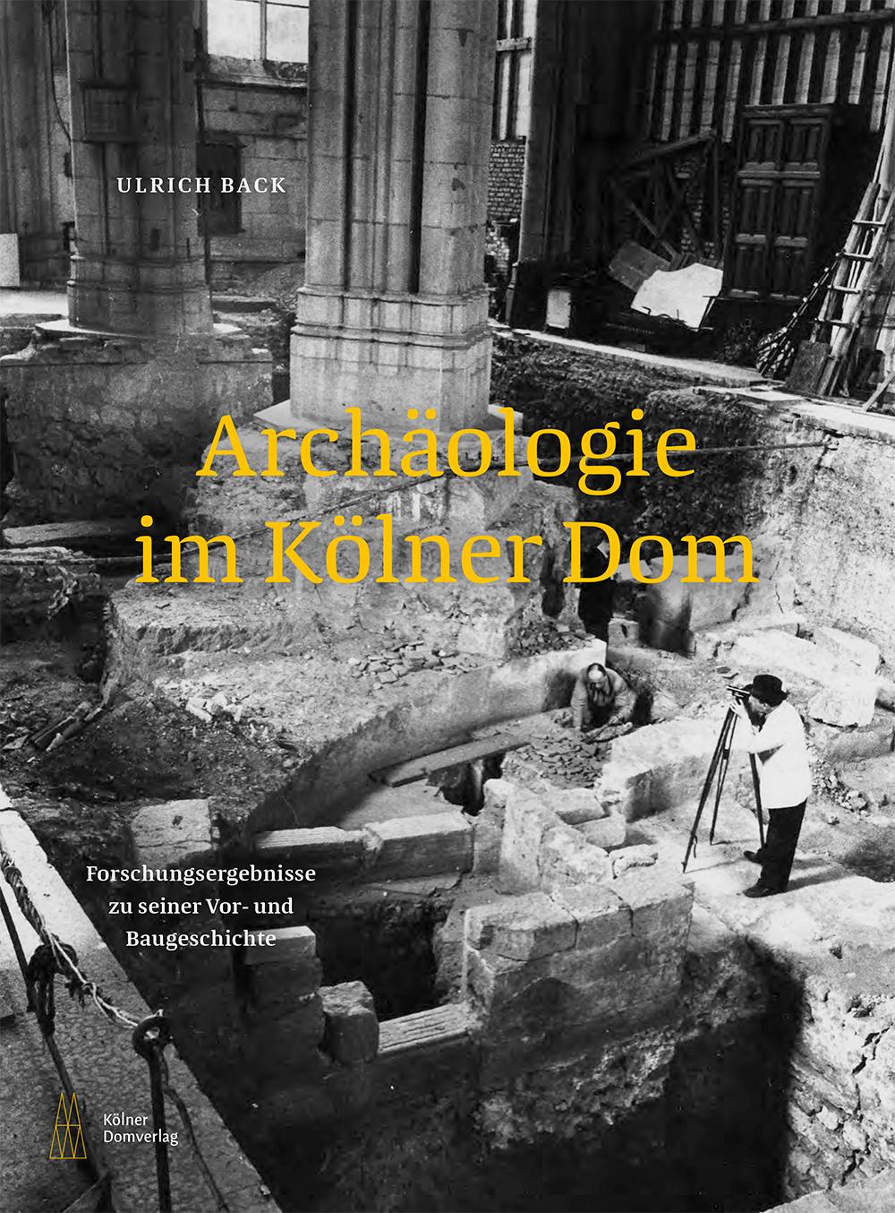 Vorderes Coverbild Archäologie im Kölner Dom
