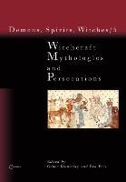 Vorderes Coverbild Witchcraft Mythologies and Persecutions