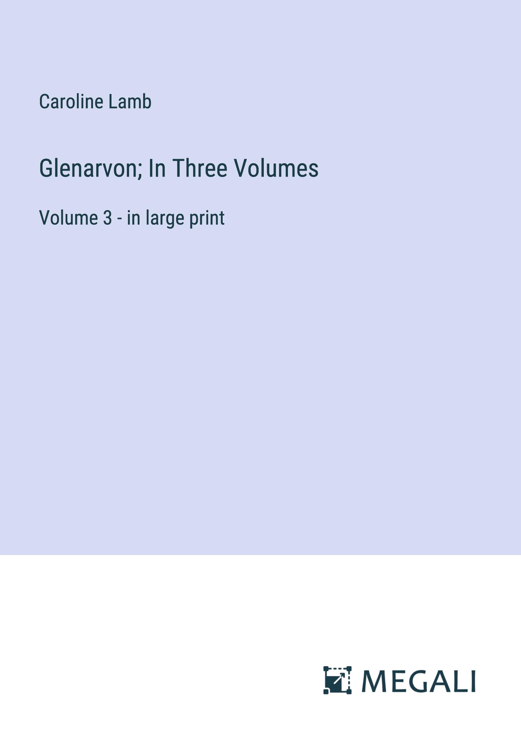 Vorderes Coverbild Glenarvon; In Three Volumes