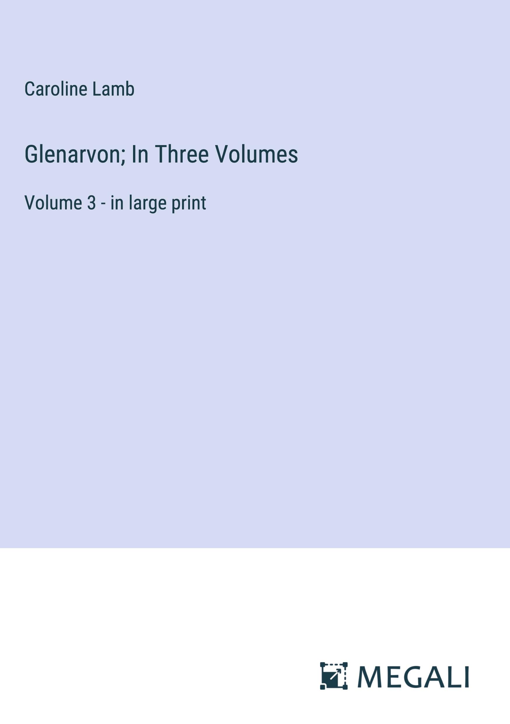 Vorderes Coverbild Glenarvon; In Three Volumes
