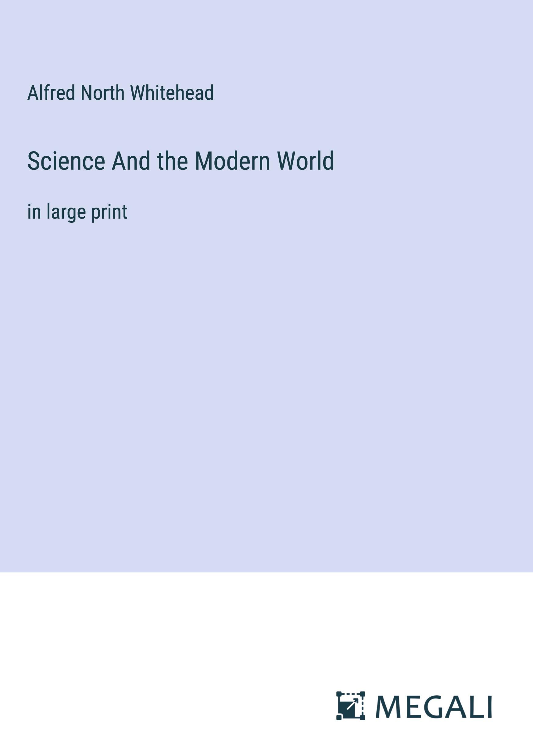Vorderes Coverbild Science And the Modern World