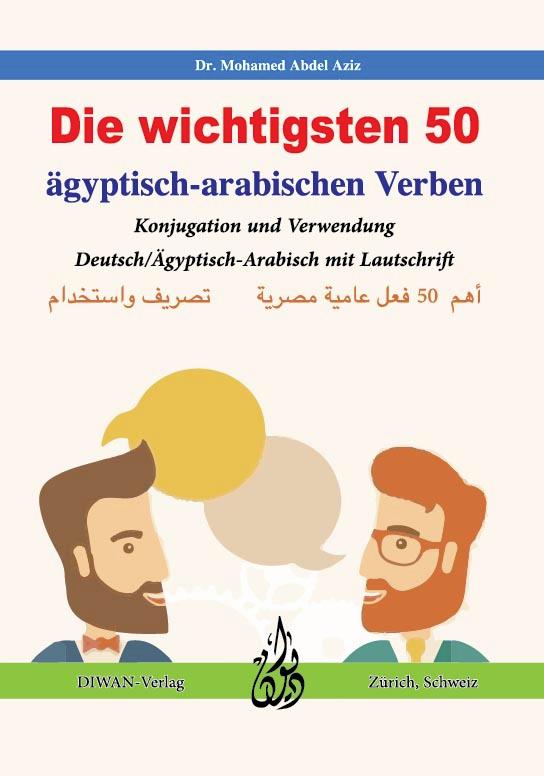 Vorderes Coverbild Die wichtigsten 50 ägyptisch-arabischen Verben
