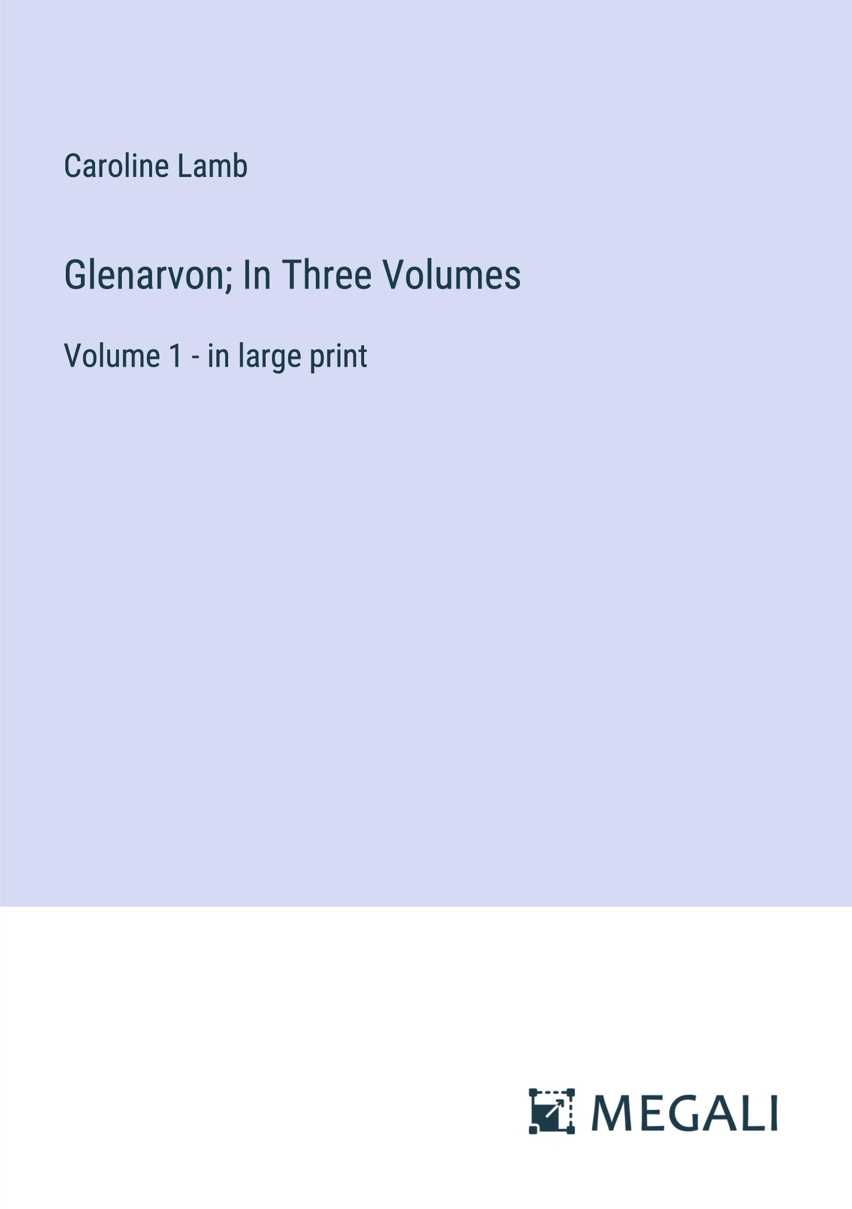 Vorderes Coverbild Glenarvon; In Three Volumes