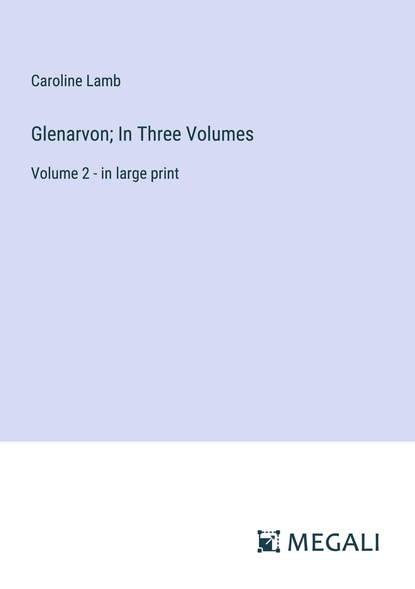 Vorderes Coverbild Glenarvon; In Three Volumes