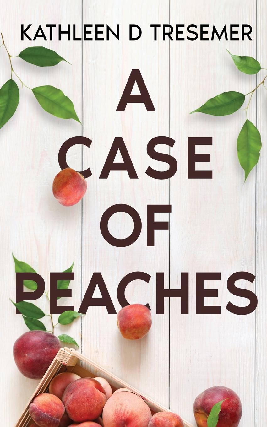 Vorderes Coverbild A Case of Peaches