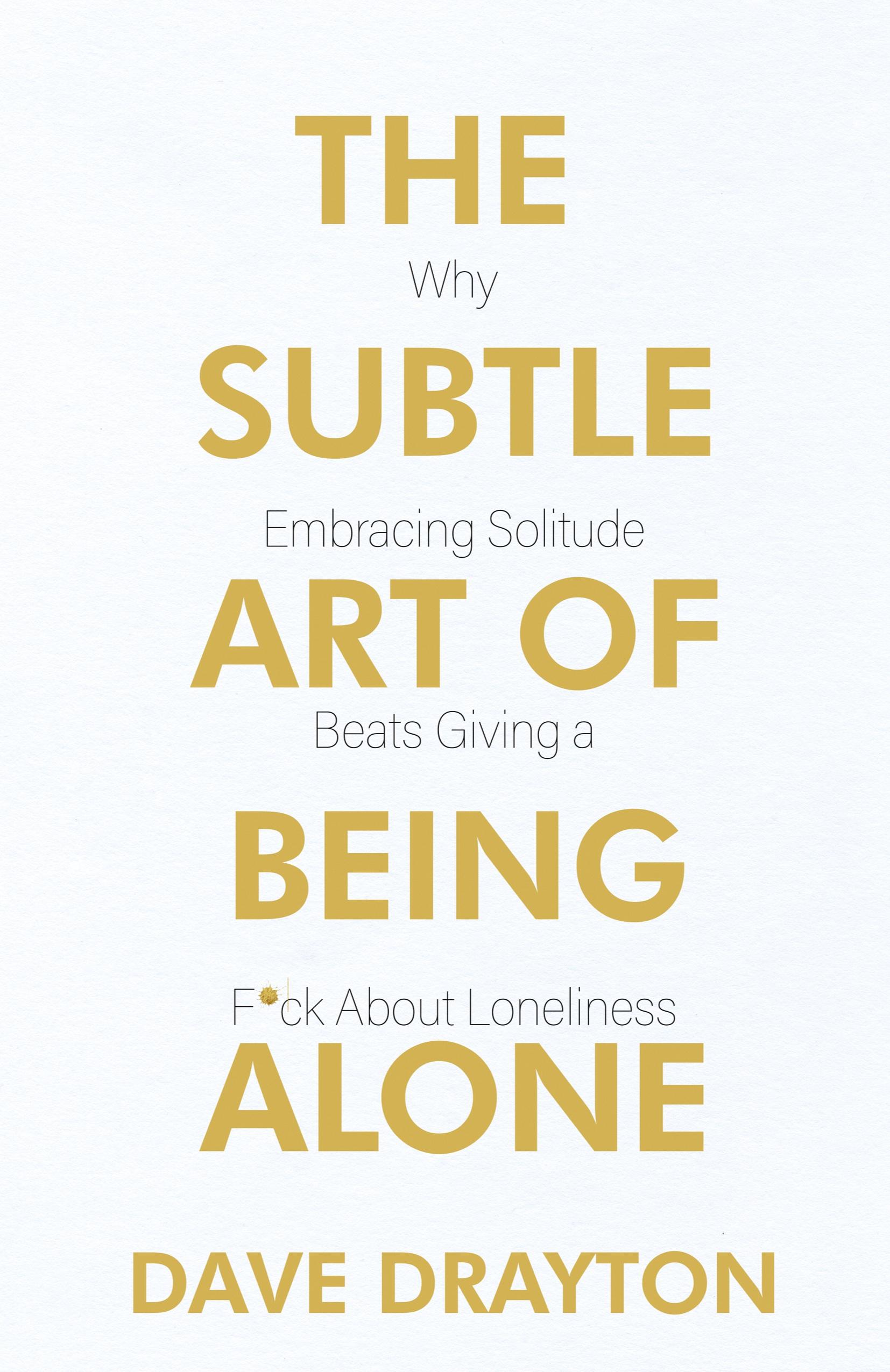 Vorderes Coverbild The Subtle Art of Being Alone