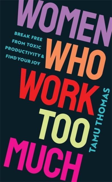 Vorderes Coverbild Women Who Work Too Much