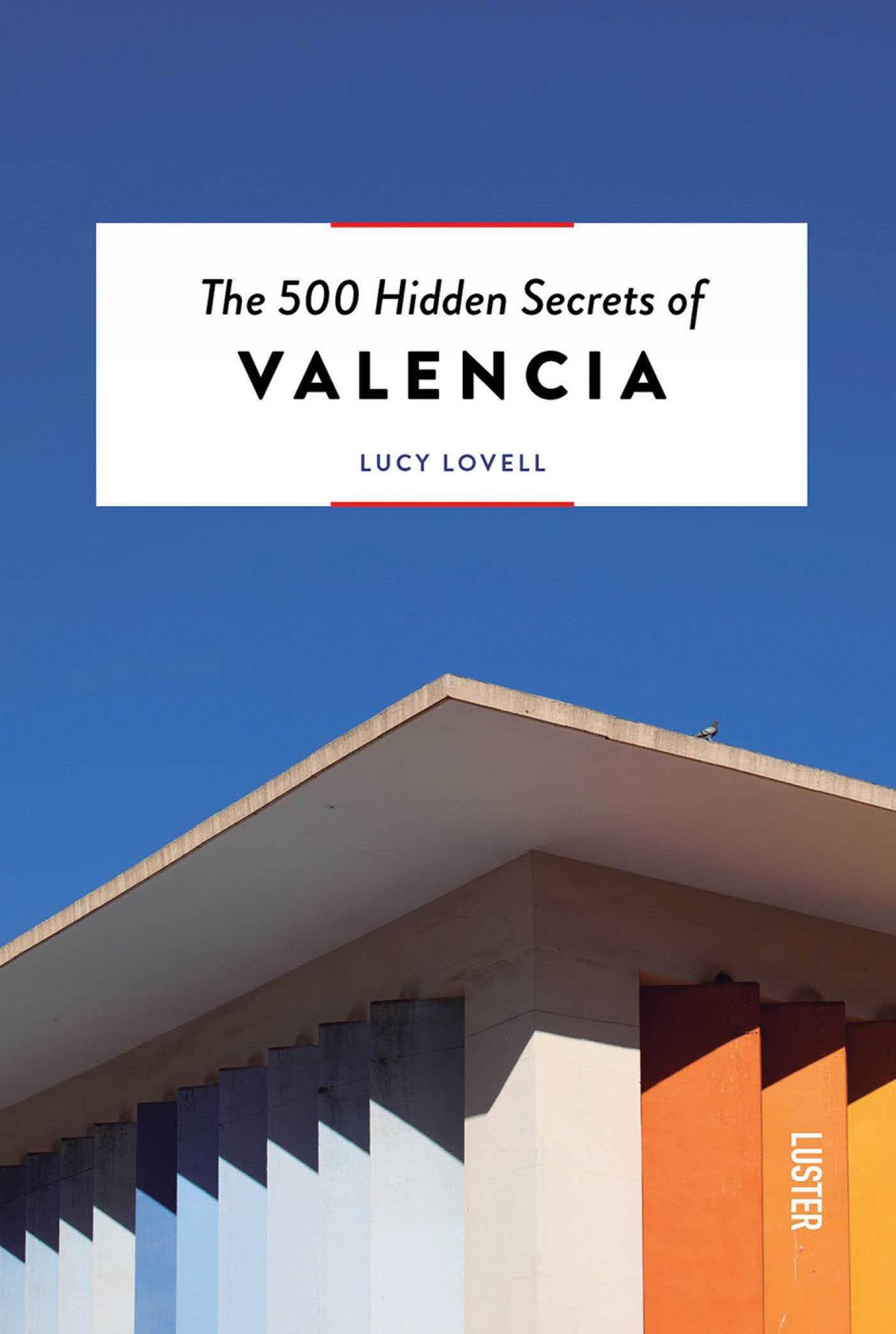 Vorderes Coverbild The 500 Hidden Secrets of Valencia