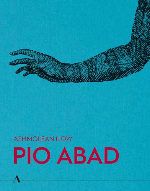 Vorderes Coverbild Ashmolean Now: Pio Abad