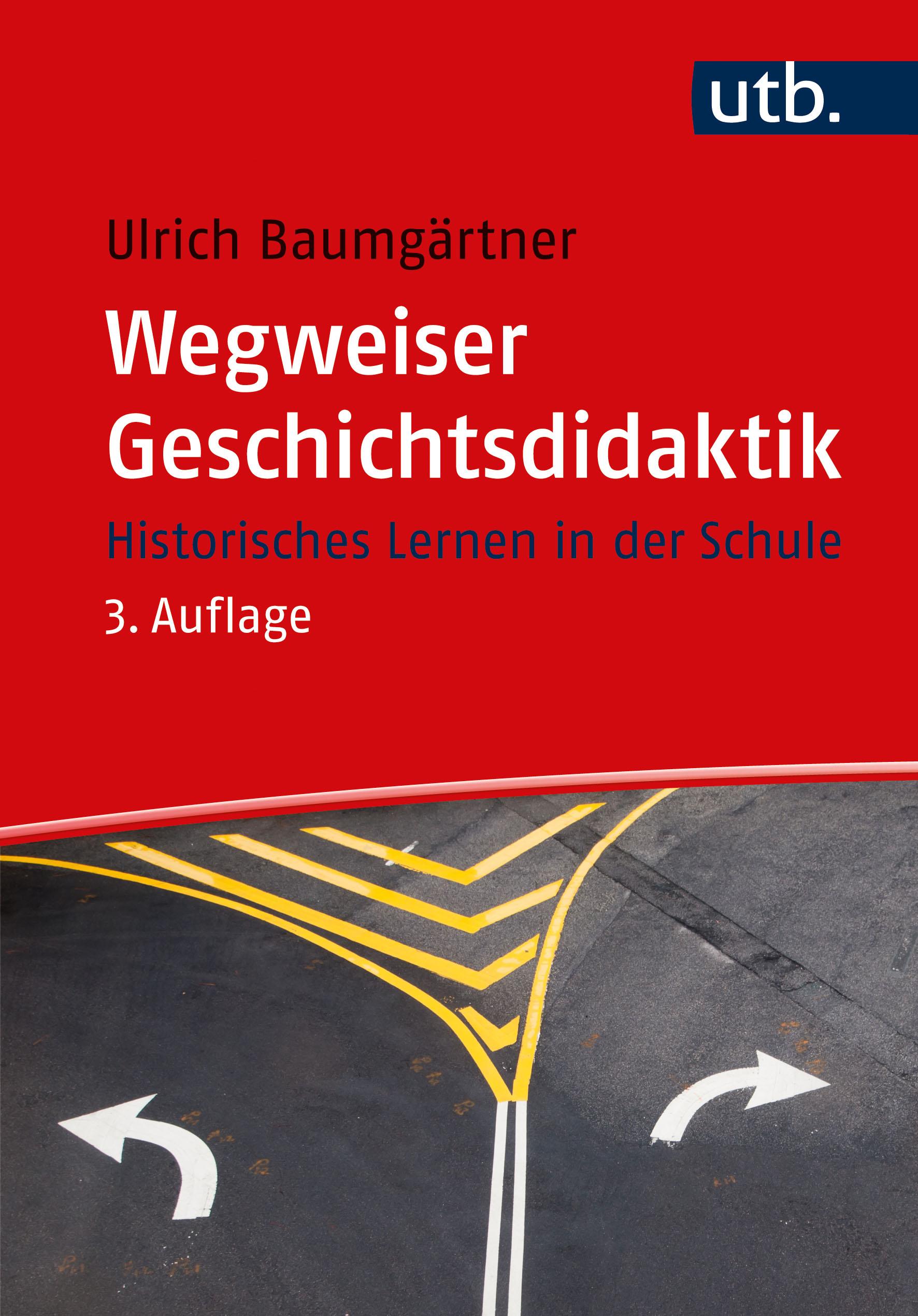 Vorderes Coverbild Wegweiser Geschichtsdidaktik