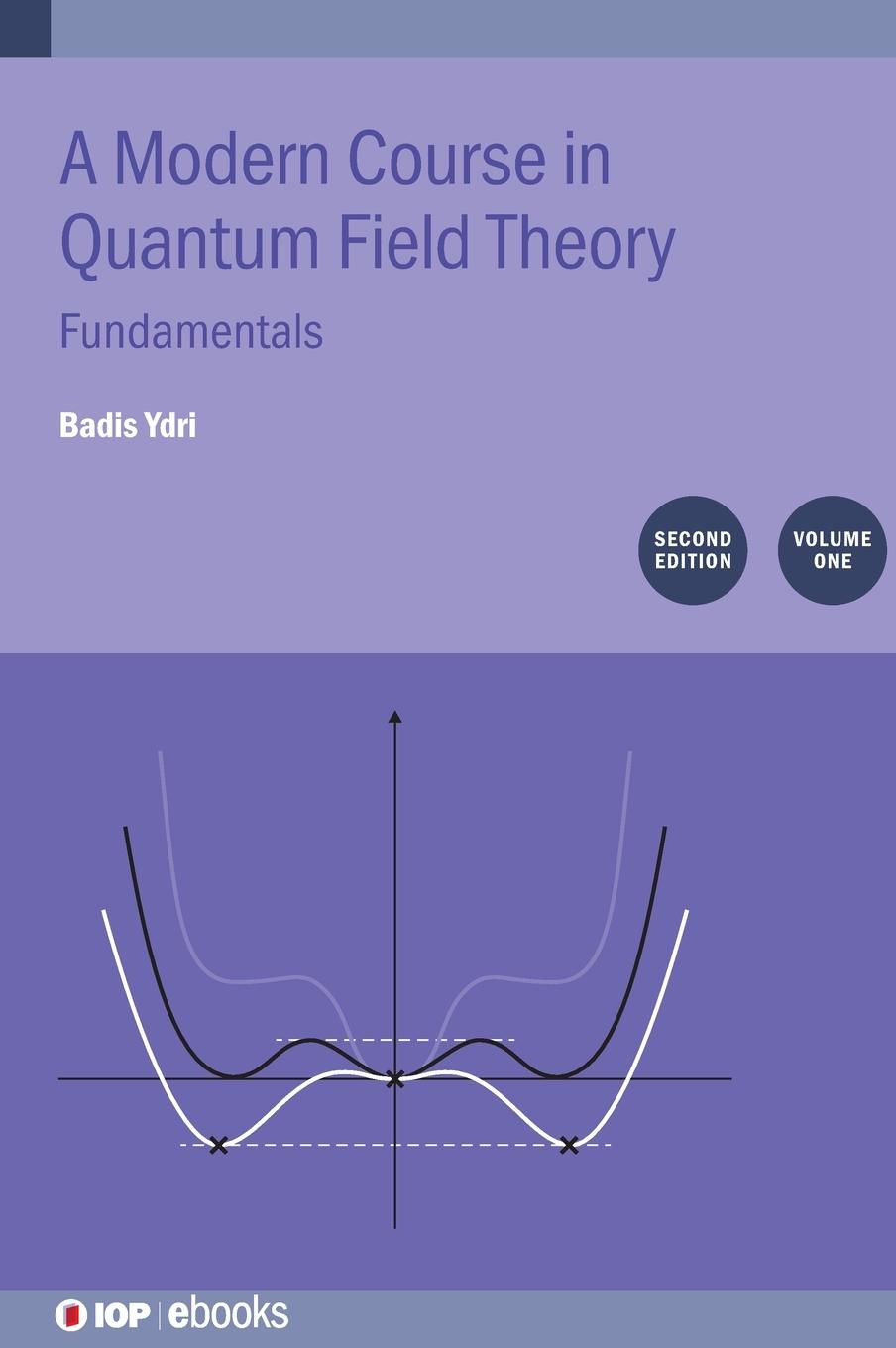 Vorderes Coverbild A Modern Course in Quantum Field Theory, Volume 1 (Second Edition)