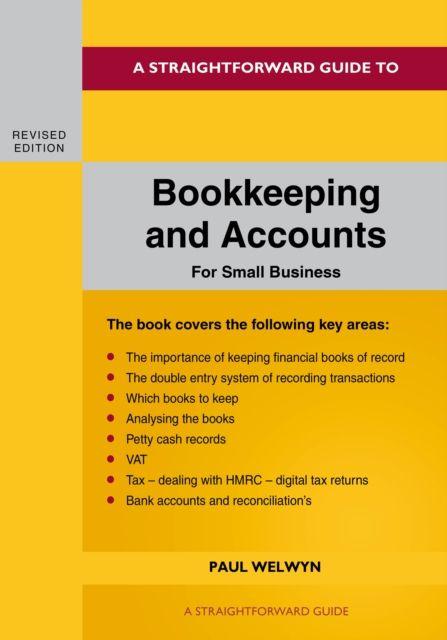 Vorderes Coverbild A Straightforward Guide to Bookkeeping and Accounts for Small Business Revised Edition - 2024