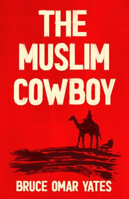 Vorderes Coverbild The Muslim Cowboy