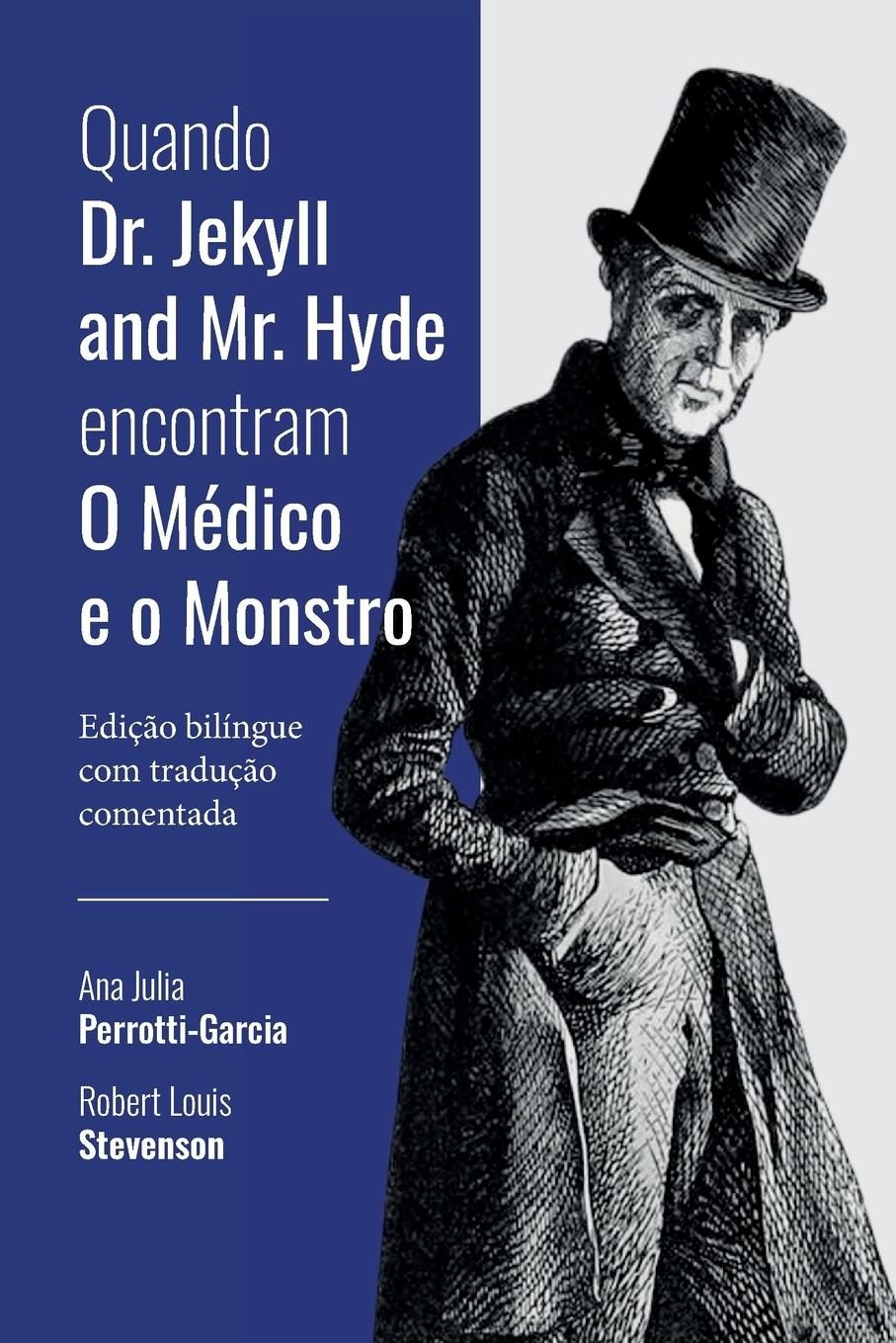 Vorderes Coverbild Quando Dr. Jekyll and Mr. Hyde encontram O Médico e o Monst