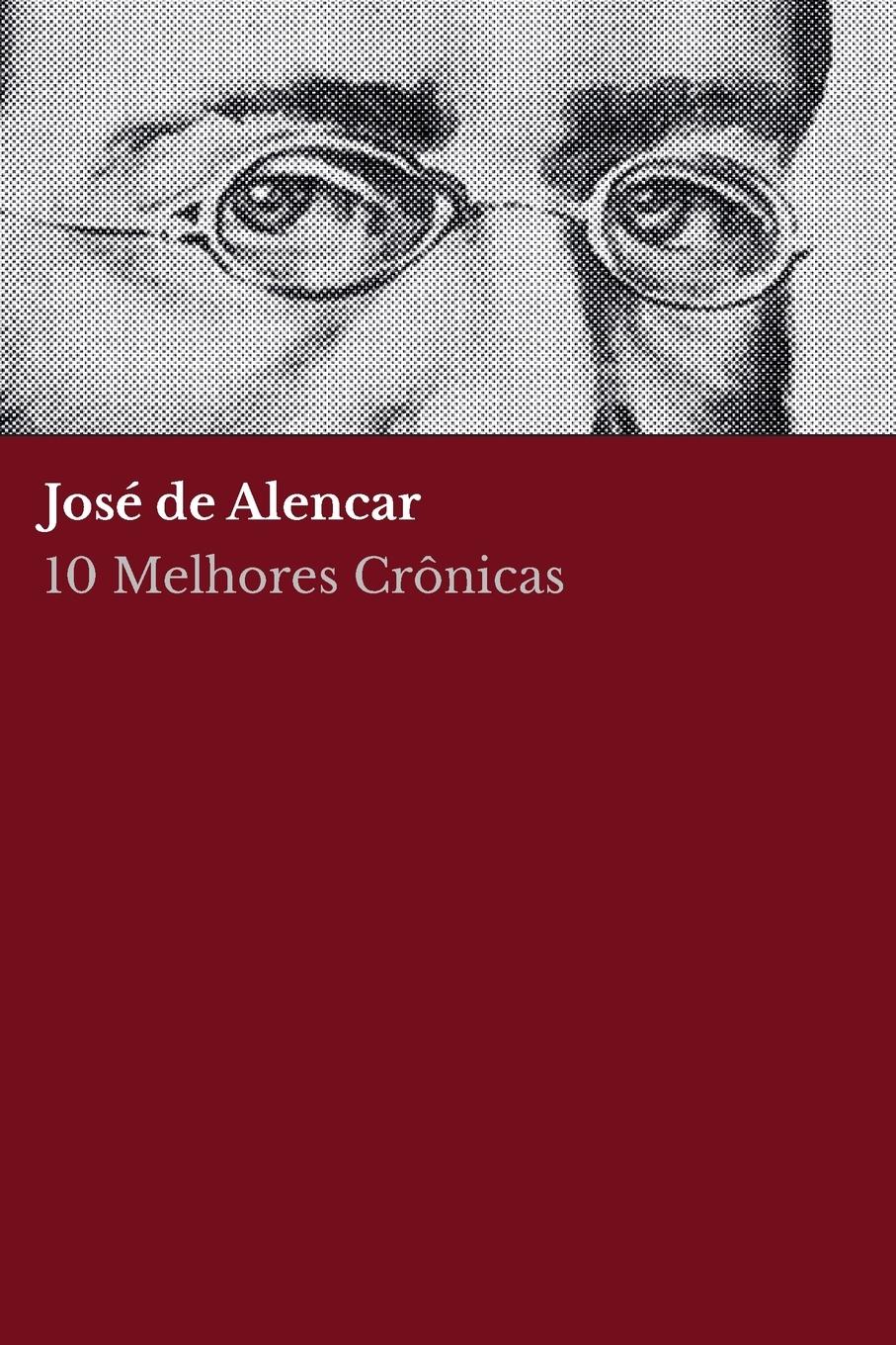 Vorderes Coverbild 10 melhores crônicas - José de Alencar