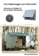 Vorderes Coverbild Vom Kastenwagen zum Wohnmobil
