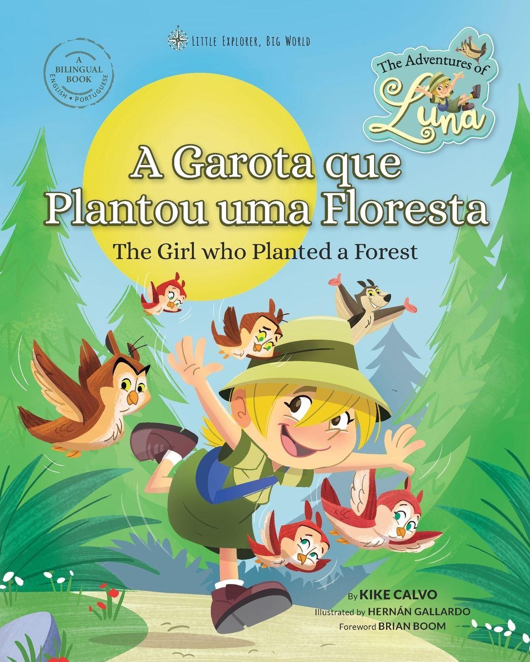 Vorderes Coverbild A Menina que Plantou uma Floresta. As Aventuras de Luna. Bilíngue Inglês-Português.