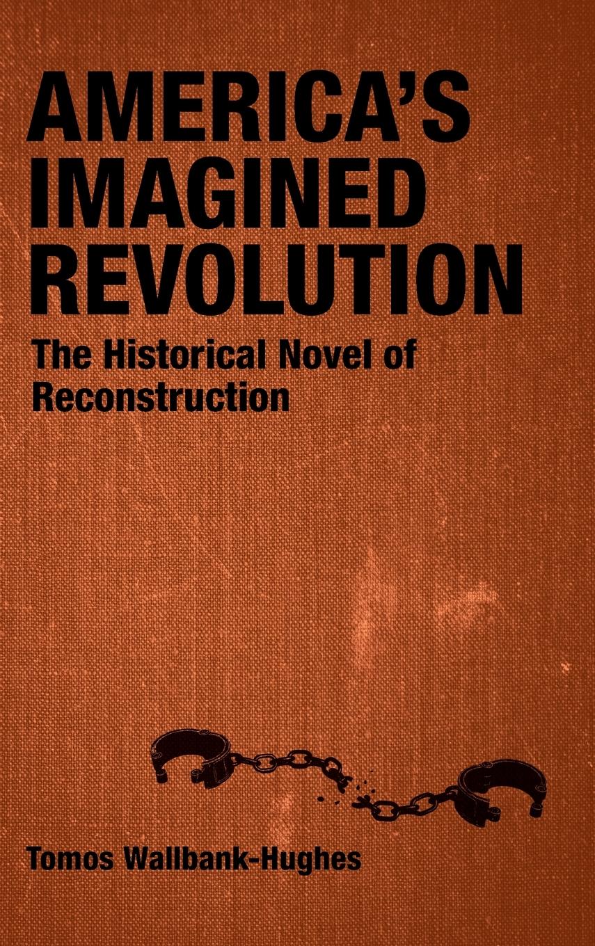 Vorderes Coverbild America's Imagined Revolution