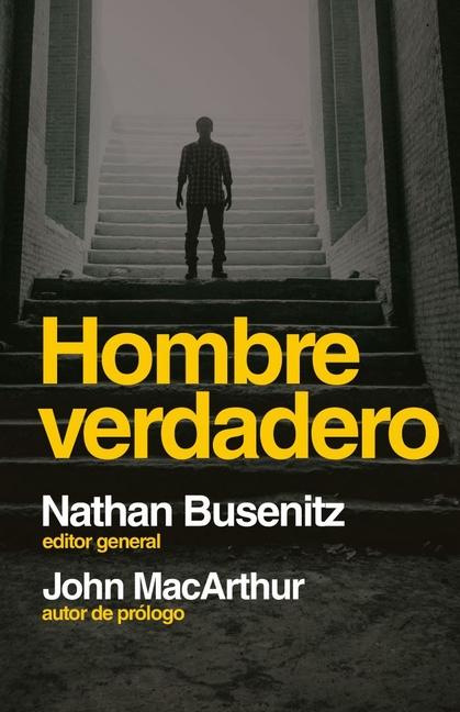 Vorderes Coverbild Hombre Verdadero (Men of the Word: Insights for Life from Men Who Walked with God)