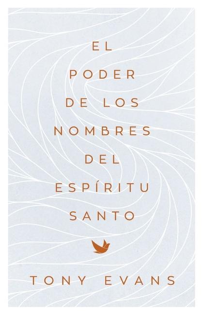 Vorderes Coverbild El Poder de Los Nombres del Espíritu Santo (the Power of the Holy Spirit's Names)