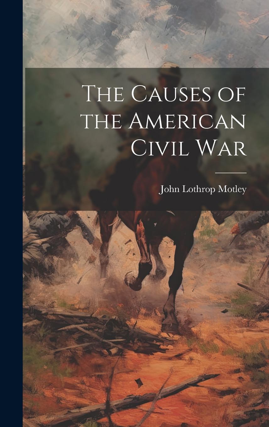 Vorderes Coverbild The Causes of the American Civil War