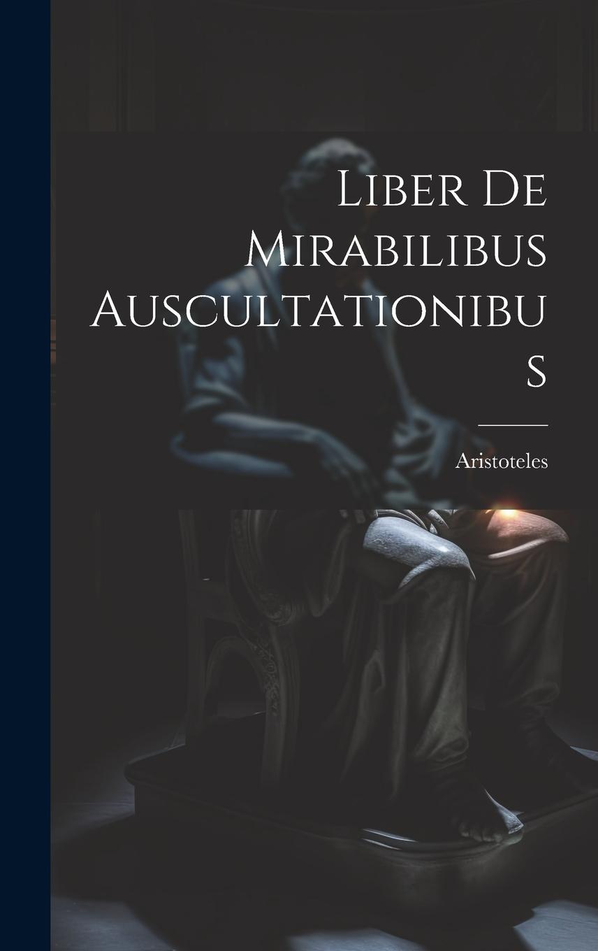 Vorderes Coverbild Liber De Mirabilibus Auscultationibus