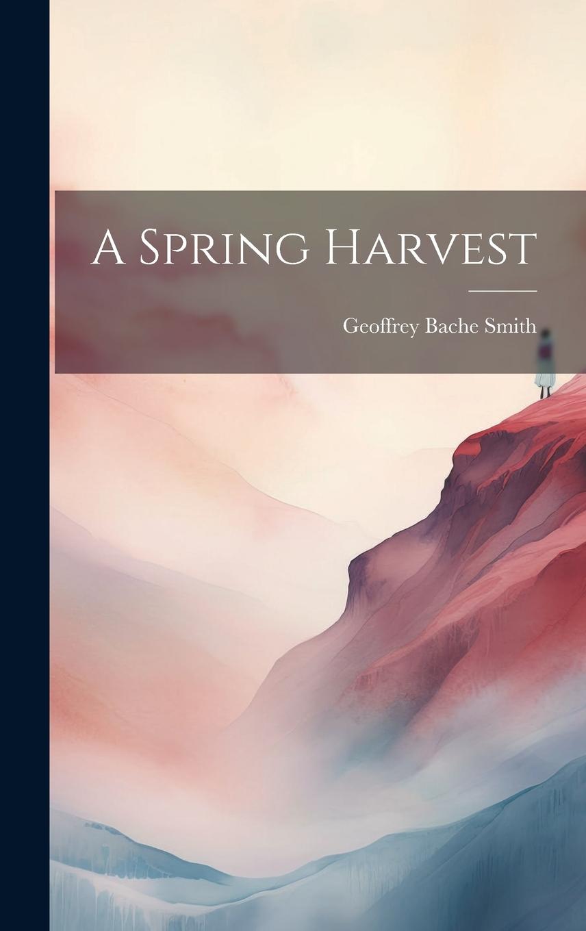 Vorderes Coverbild A Spring Harvest