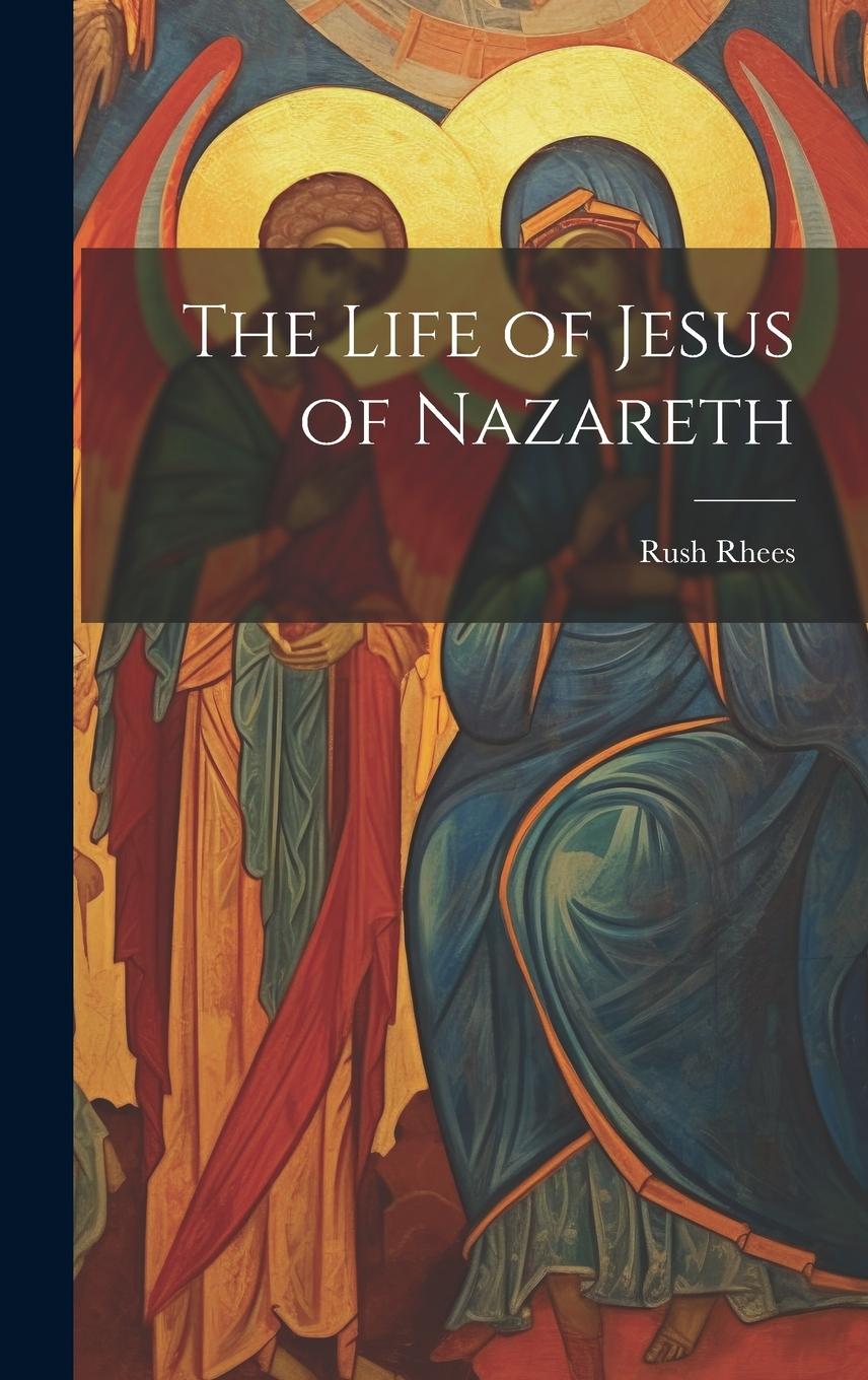 Vorderes Coverbild The Life of Jesus of Nazareth