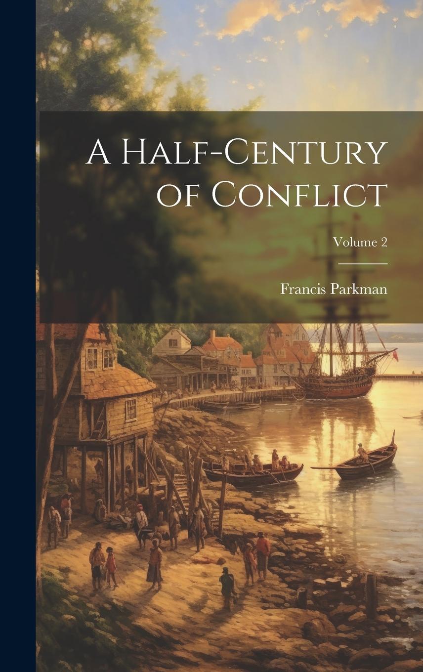 Vorderes Coverbild A Half-century of Conflict; Volume 2