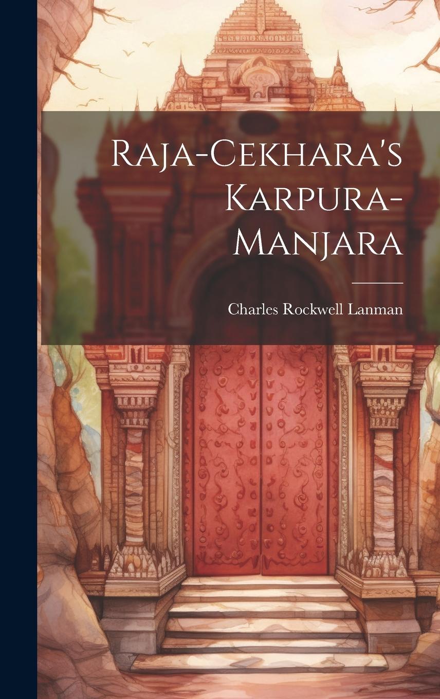 Vorderes Coverbild Raja-Cekhara's Karpura-Manjara