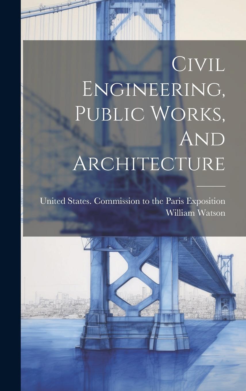 Vorderes Coverbild Civil Engineering, Public Works, And Architecture