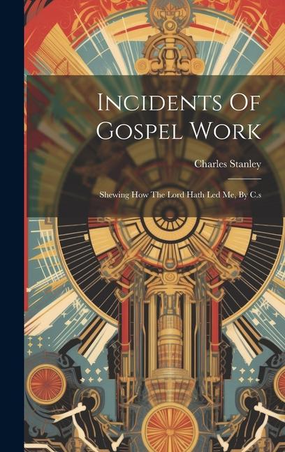 Vorderes Coverbild Incidents Of Gospel Work
