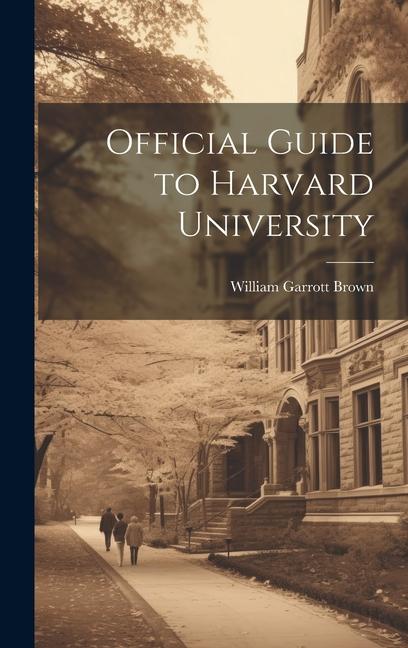 Vorderes Coverbild Official Guide to Harvard University