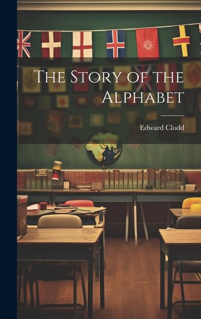 Vorderes Coverbild The Story of the Alphabet
