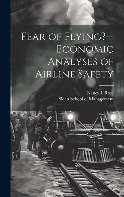 Vorderes Coverbild Fear of Flying?--economic Analyses of Airline Safety