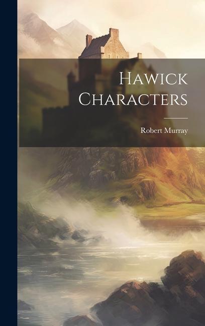 Vorderes Coverbild Hawick Characters