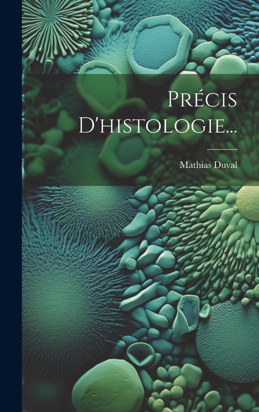Vorderes Coverbild Précis D'histologie...