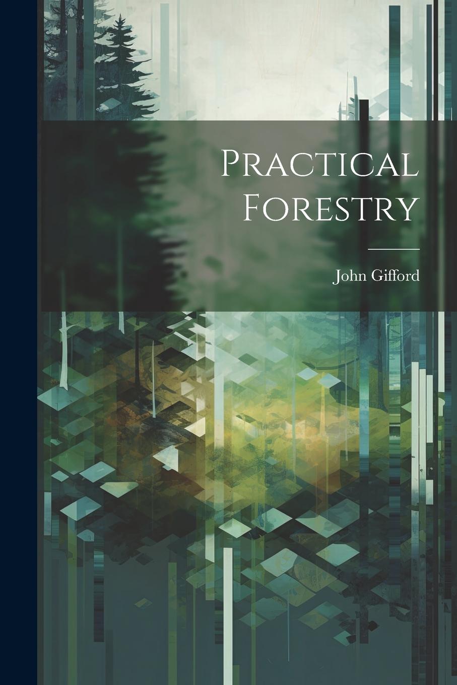 Vorderes Coverbild Practical Forestry
