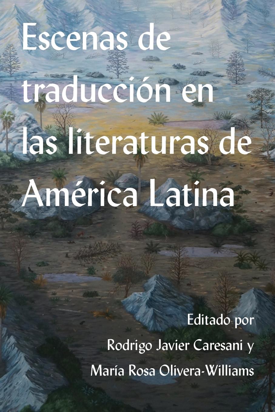 Vorderes Coverbild Escenas de traducción en las literaturas de América Latina